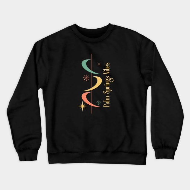 Palm Springs Vibes Crewneck Sweatshirt by chris@christinearnold.com